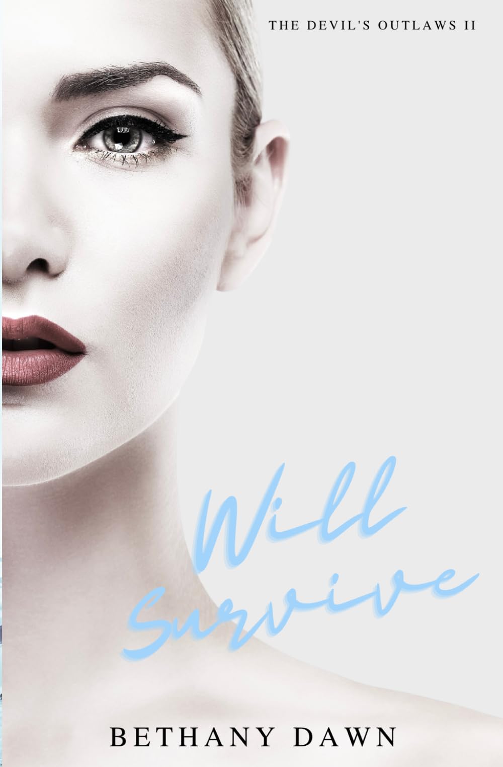 Will Survive (The Devil's Outlaws)