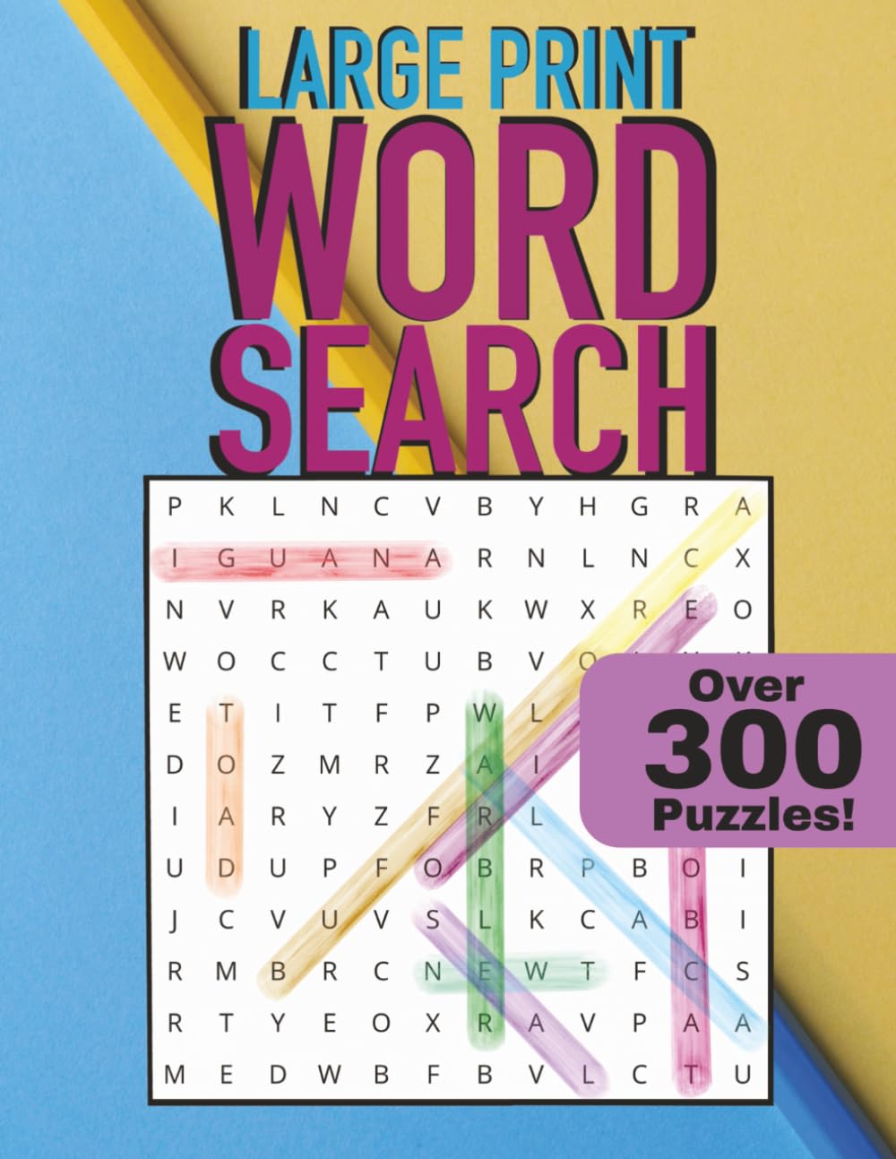Large Print Word Search Book: Over 300 Puzzles for Adults, Seniors & Beginners – Easy-to-Read Brain Games, Relaxing Word Searches for Fun & Mental Exercise
