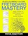 Puzzled About Guitar: Fretboard Mastery: Level 1: The First Position (Volume 1)