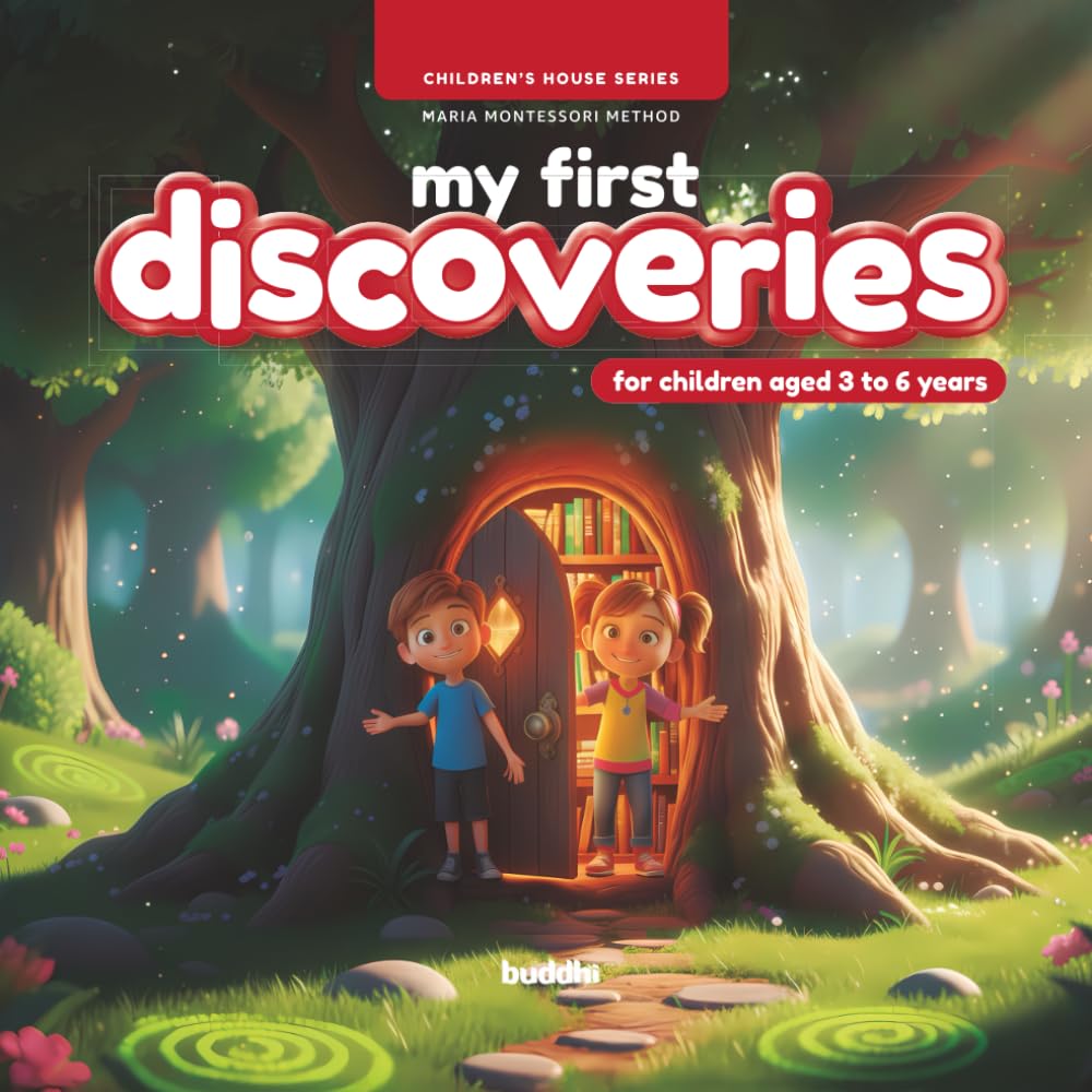 My First Discoveries: Children's House Series: Maria Montessori Method (for children aged 3 to 6 years)
