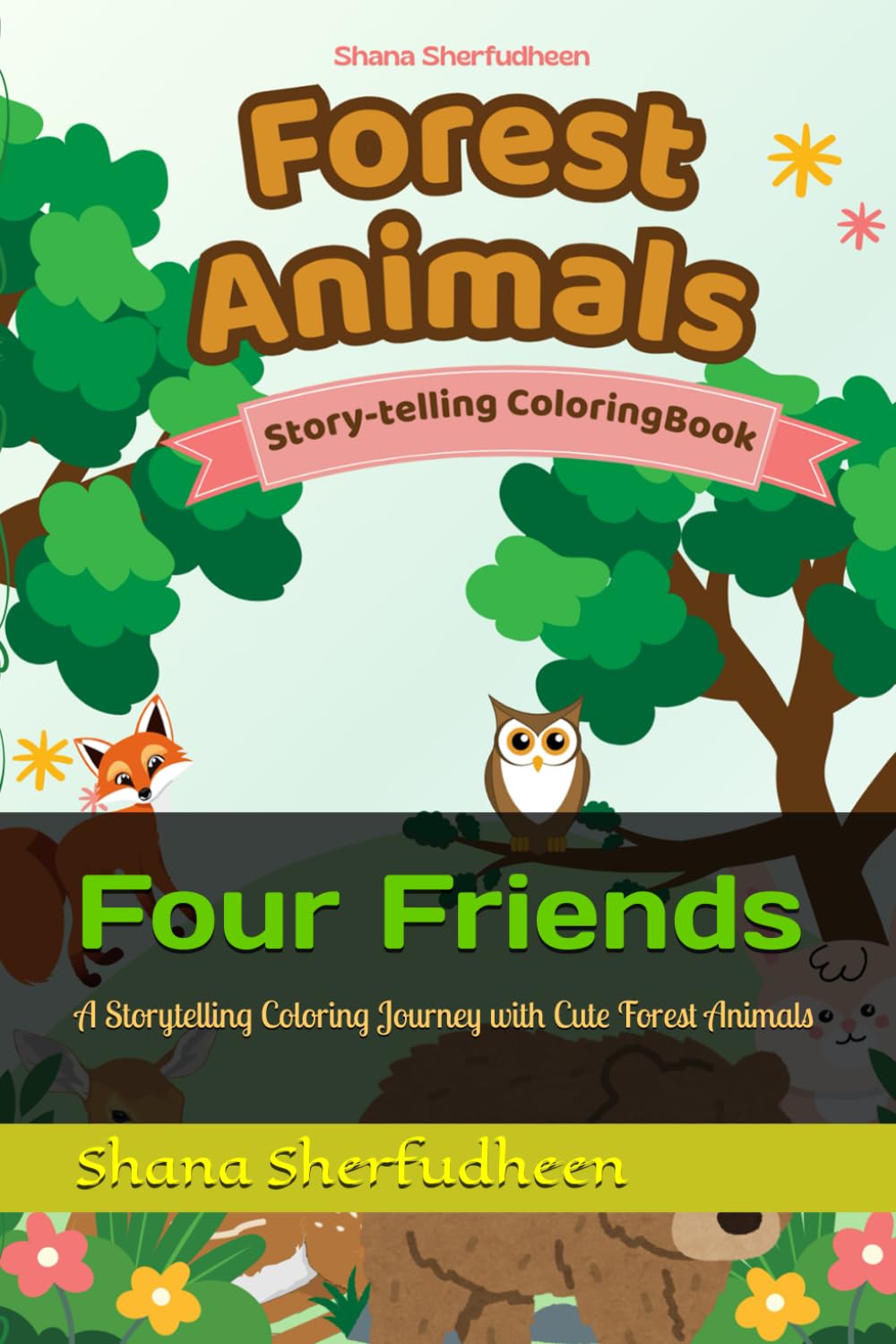 Four Friends: A Storytelling Coloring Journey with Cute Forest Animals