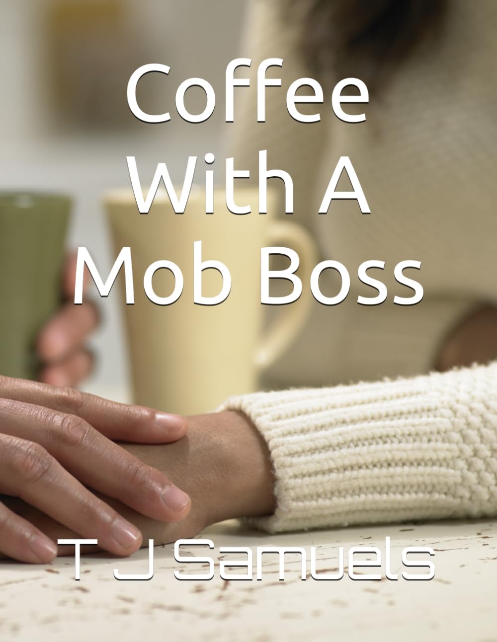 Coffee With A Mob Boss