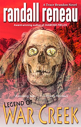 Legend of War Creek (Trace Brandon Book 4)