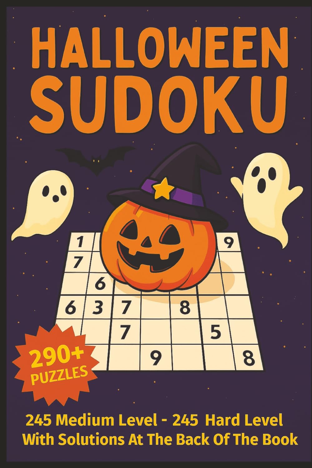 Halloween Sudoku: Halloween sudoku for adults | Medium to Hard Puzzles for All Ages | Halloween Sudoku Puzzle to celebrate | Super Companion for Bright Brainss
