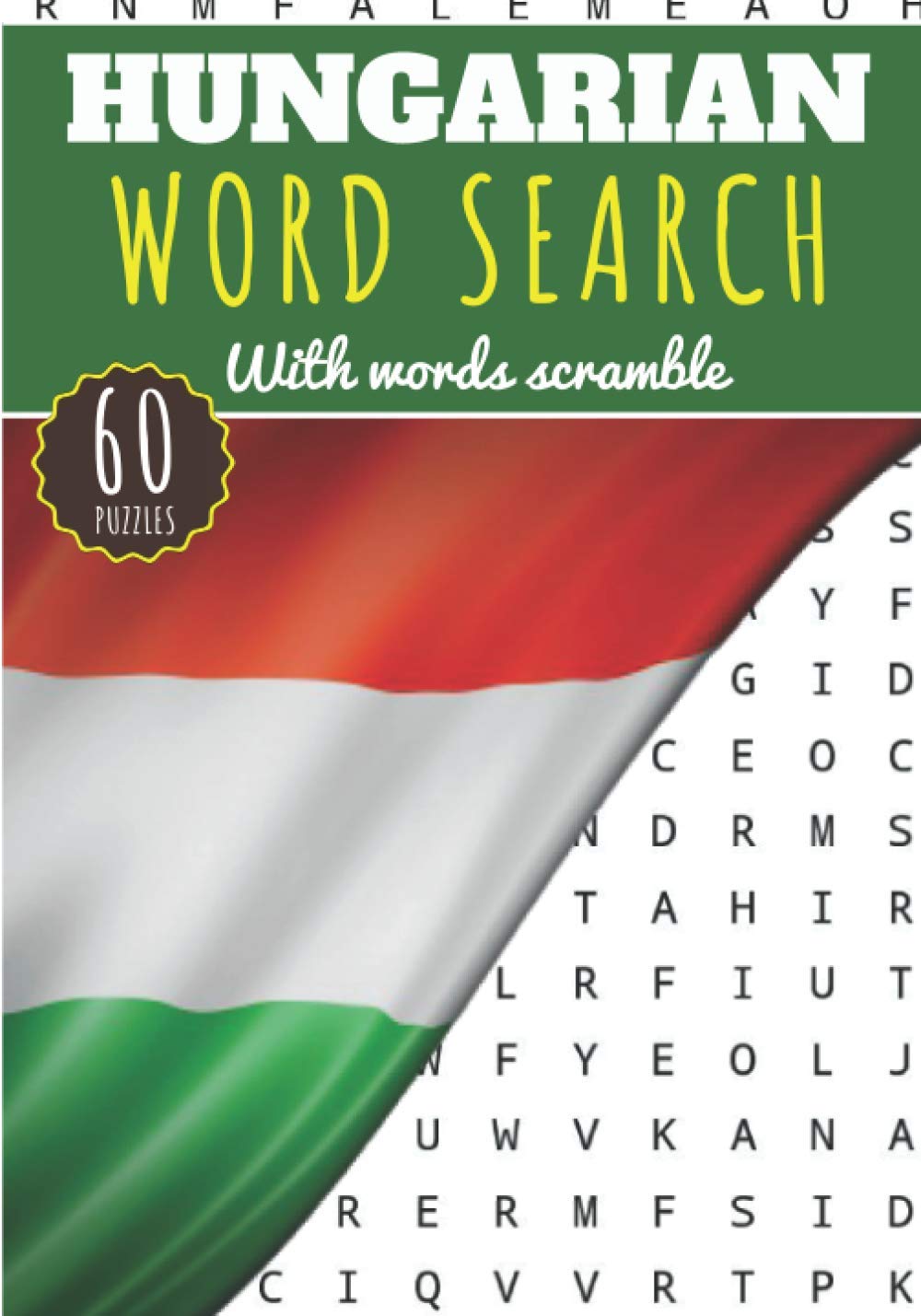 Hungarian Word Search: 60 puzzles | Challenging Puzzle Brain book For Adults, Kids, Seniors |More than 400 Hungarian words about Hungary and the ... Educational Gift | Training brain with fun.