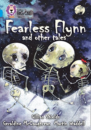 Fearless Flynn and Other Tales: Band 17/Diamond (Collins Big Cat) (English Edition) - McCaughrean, Geraldine