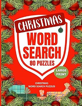Christmas Word Search Puzzles: 80 Christmas Word Search Puzzles | Large Print | For Adults And Kids, 8.5” X 11” Inches, Festive Brain Teasers For The ... Christmas Movies, Music, Carols And Much More