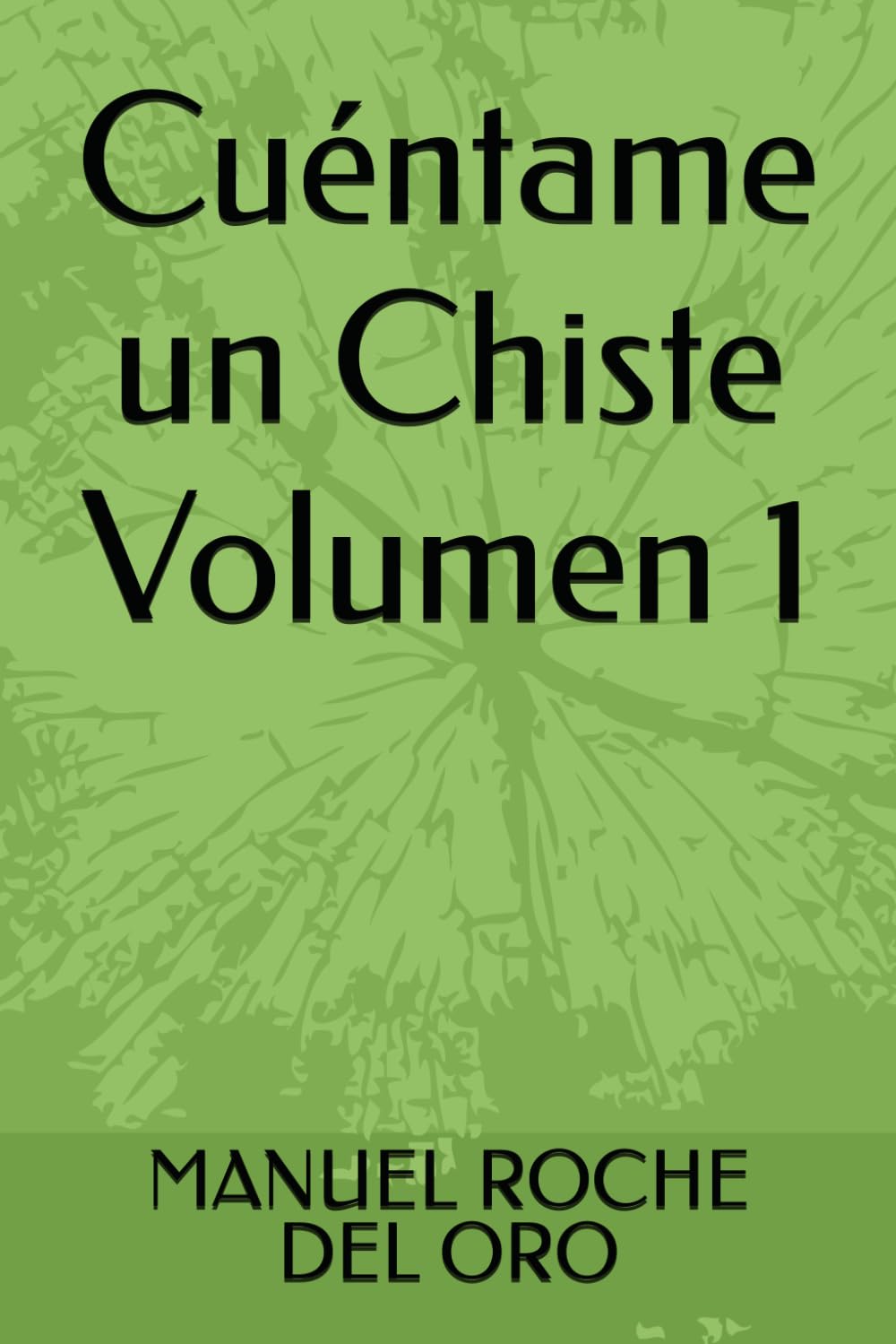 Cuéntame un Chiste Volumen 1
