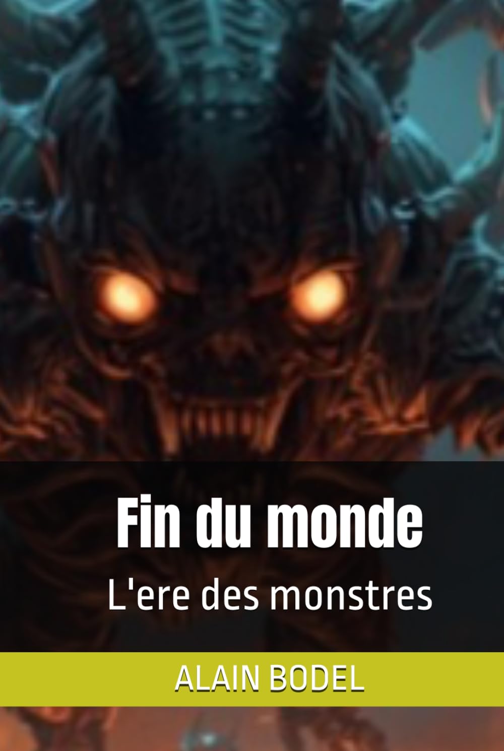 Fin du monde: L'ere des monstres