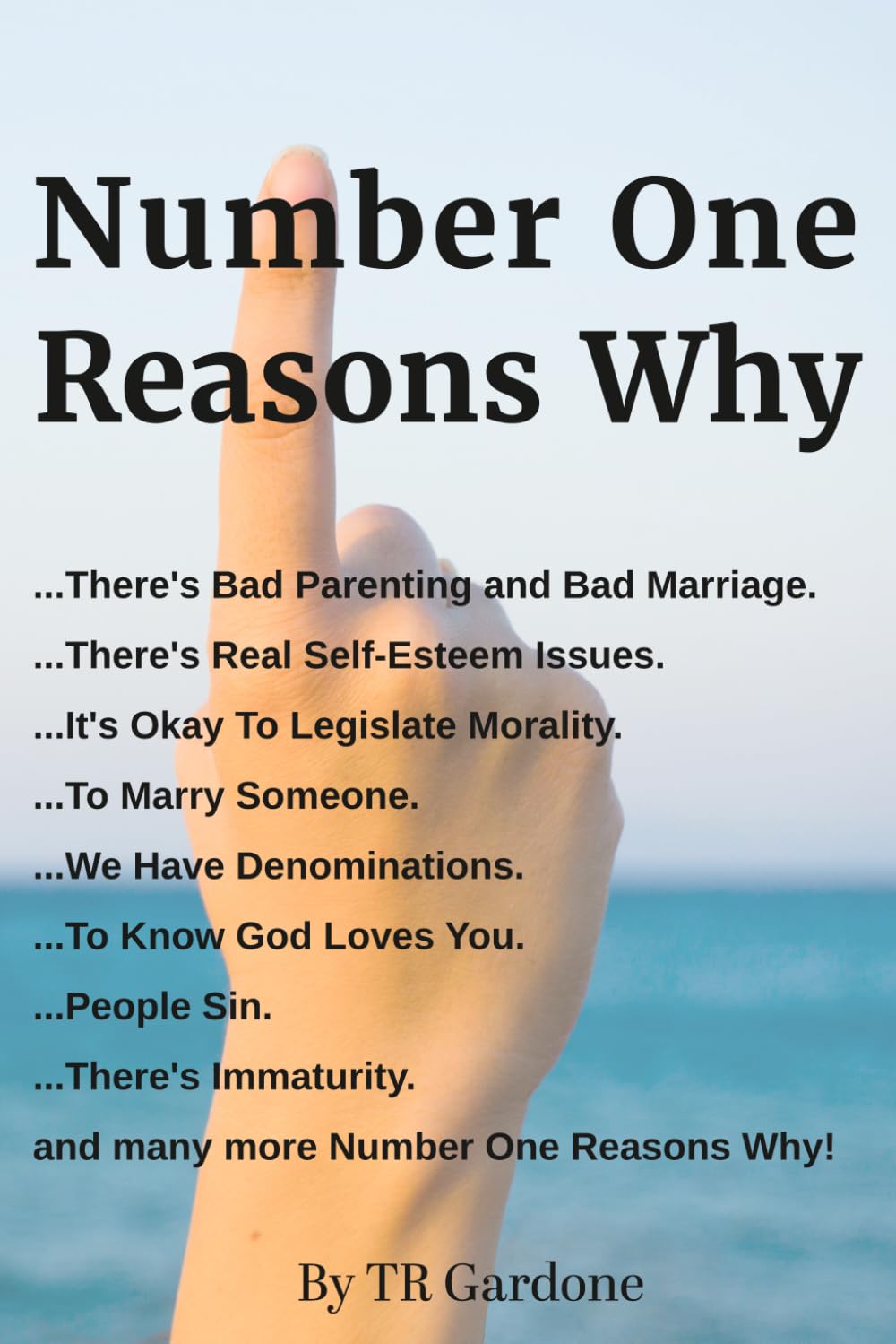 Number One Reasons Why