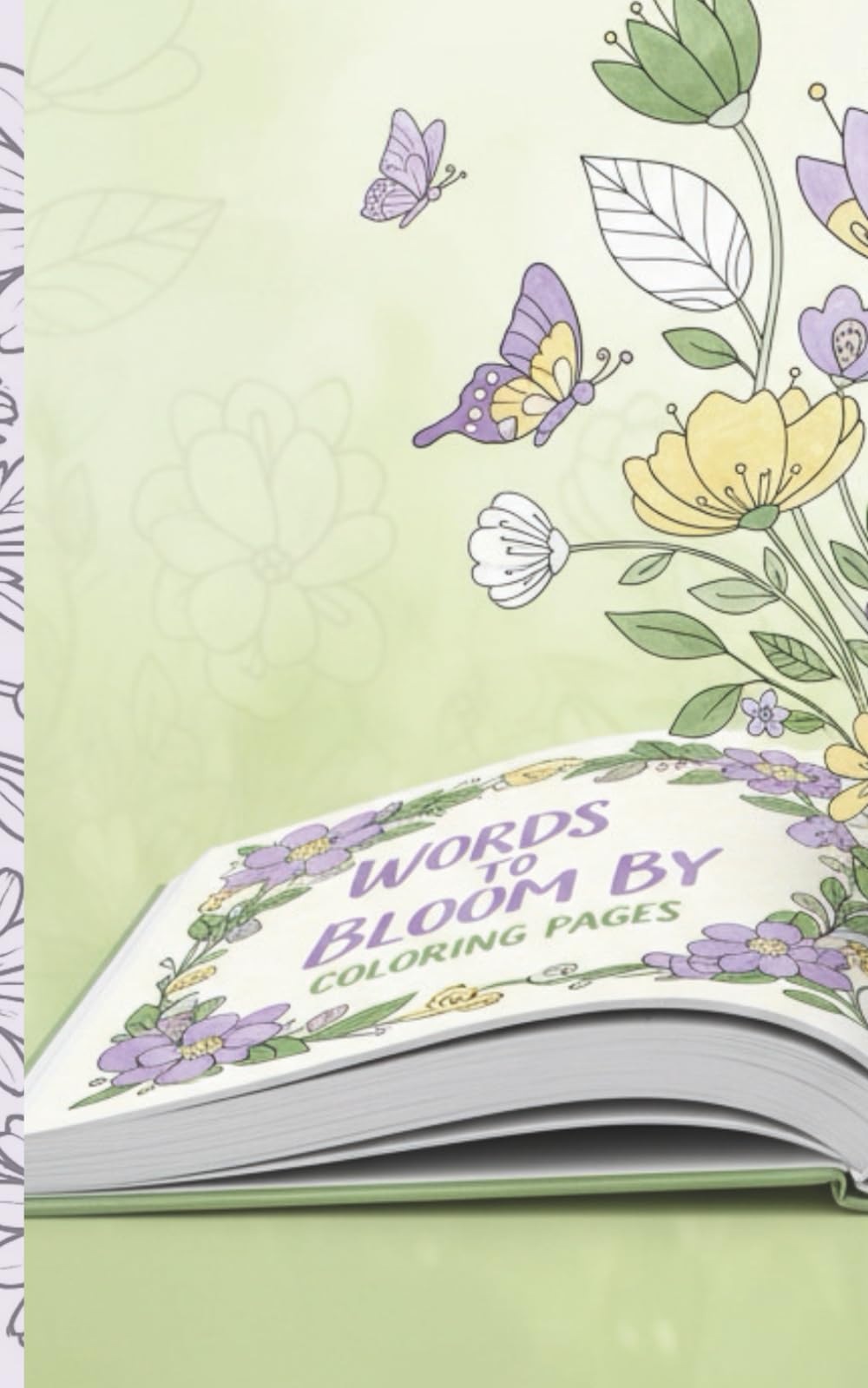 Words to Bloom By: An Affirmation Coloring Book for Self-Love and Positivity: 75 coloring pages for Stress Relief (Growth and Self Love)