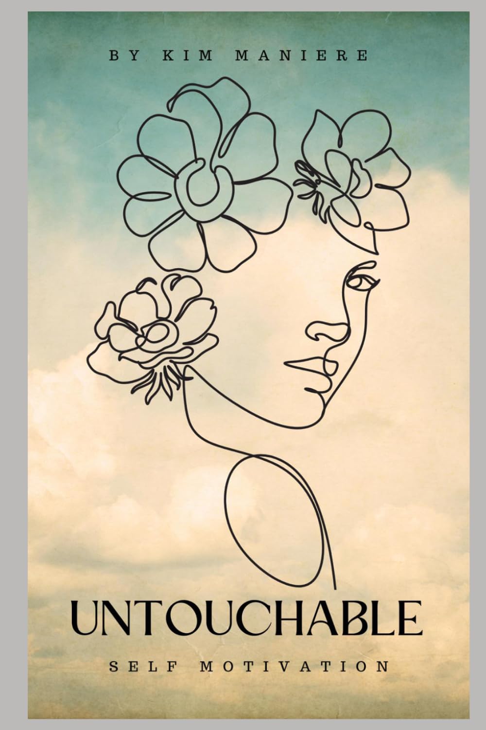 Untouchable: How to build unshakable confidence and stop caring what others think.