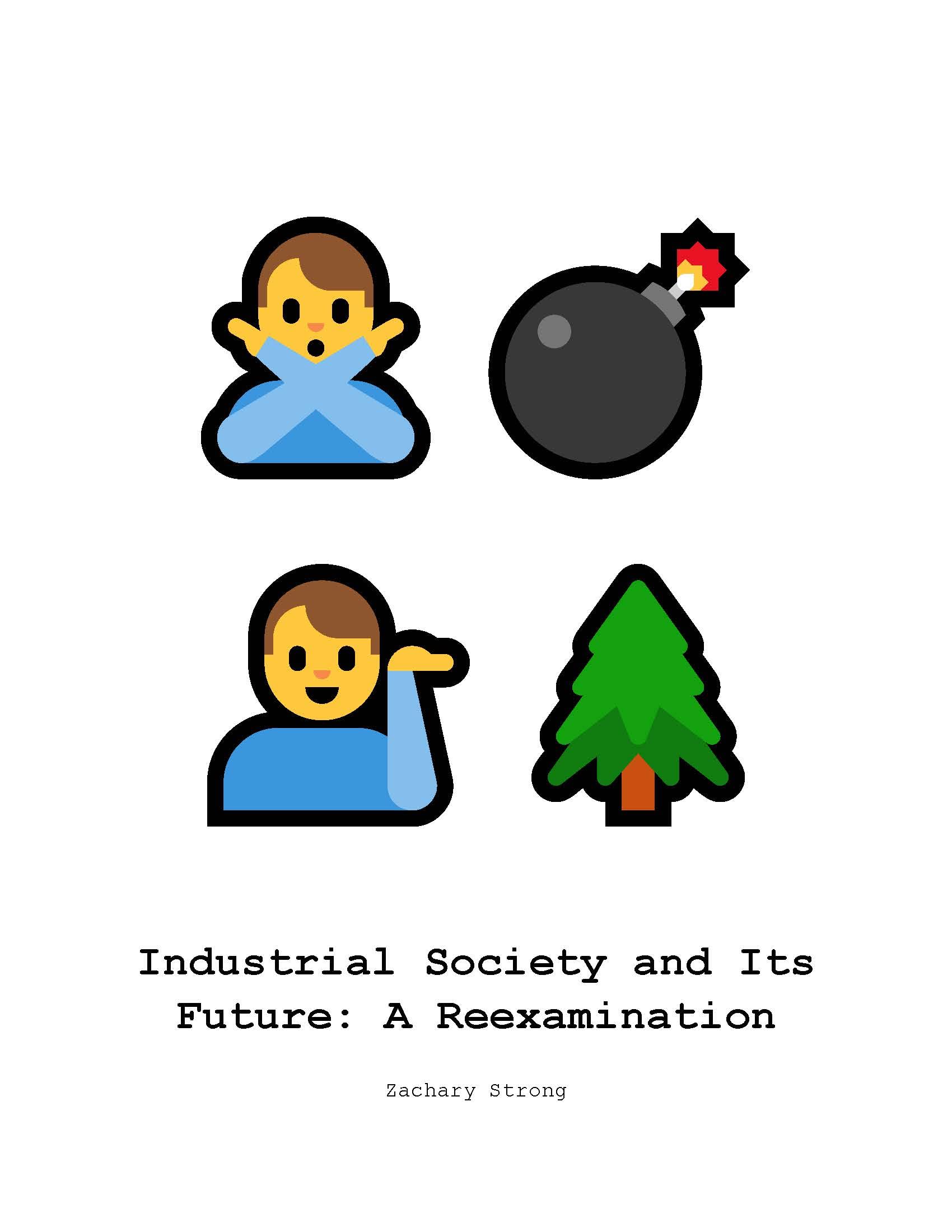 Industrial Society and Its Future: A Reexamination