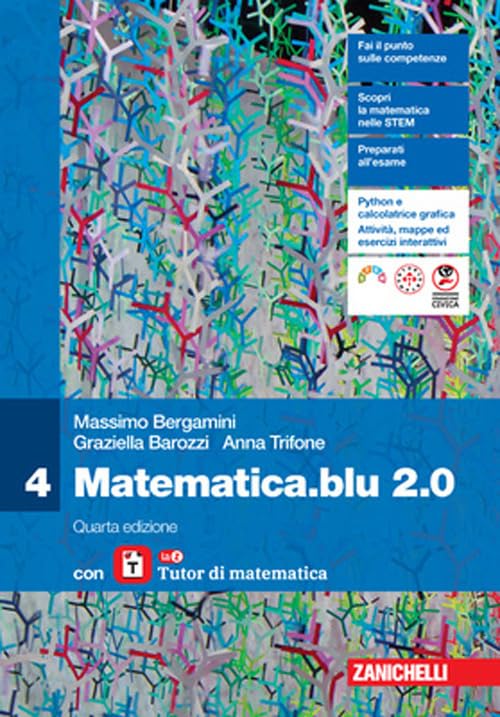  Matematica blu 2.0. Con laZ Tutor. Per le Scuole superiori (Vol. 4)