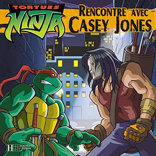 Tortues Ninja : Rencontre avec Casey Jones