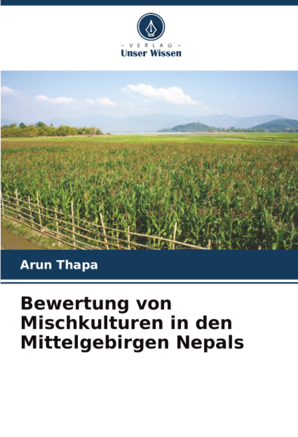 Bewertung von Mischkulturen in den Mittelgebirgen Nepals