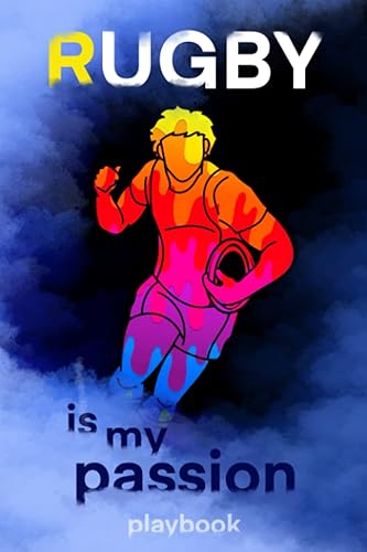 Rugby Play Book: 118 Blank Rugby Field Templates for Drawing Up Plays Creating Drills Amazing Design Must Have Rugby Coach Play Book Handy 6x9 Coach Journal