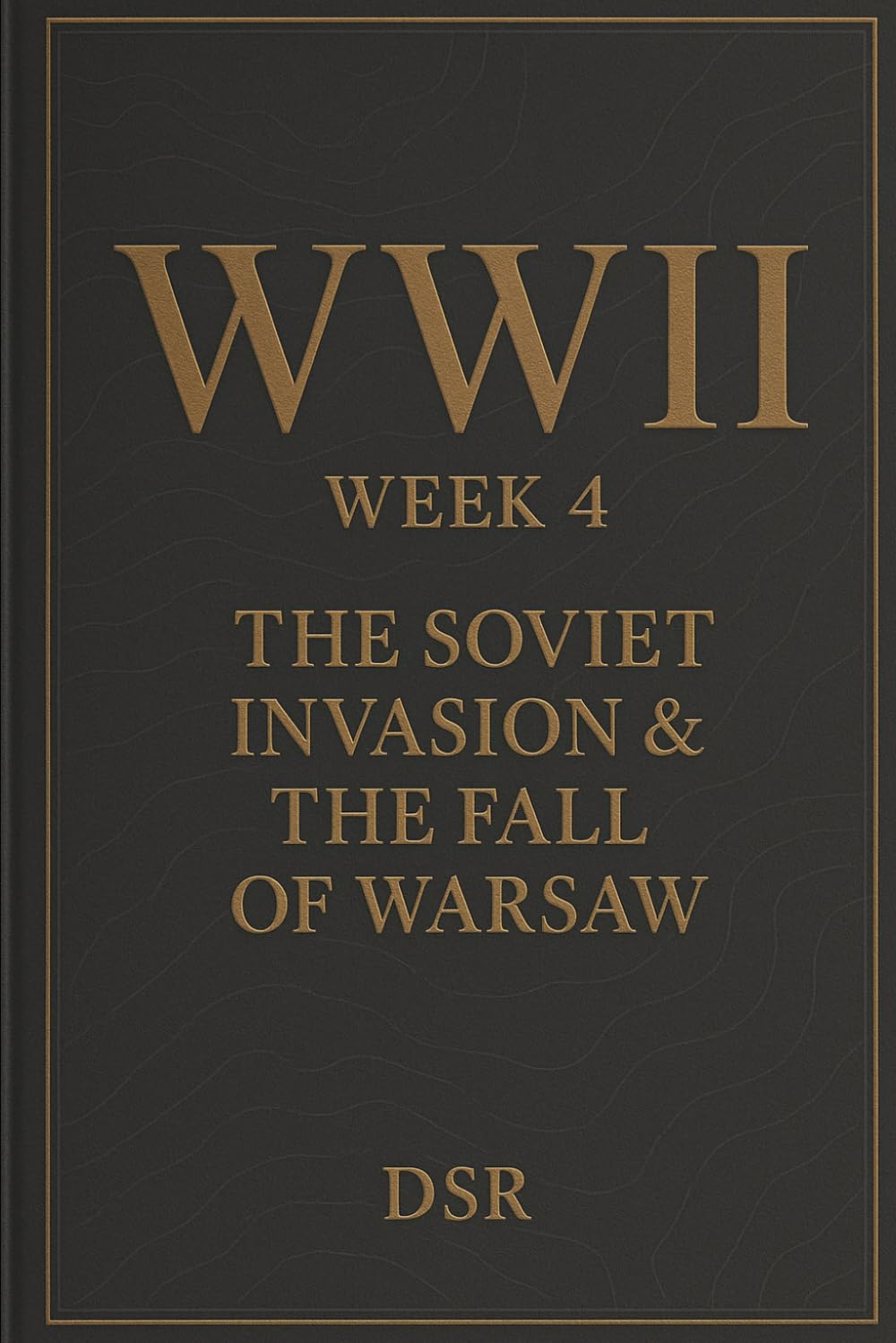 WWII Week 4: The Soviet Invasion & The Fall of Warsaw (WW2 - Week 1–10: INVASION OF POLAND)