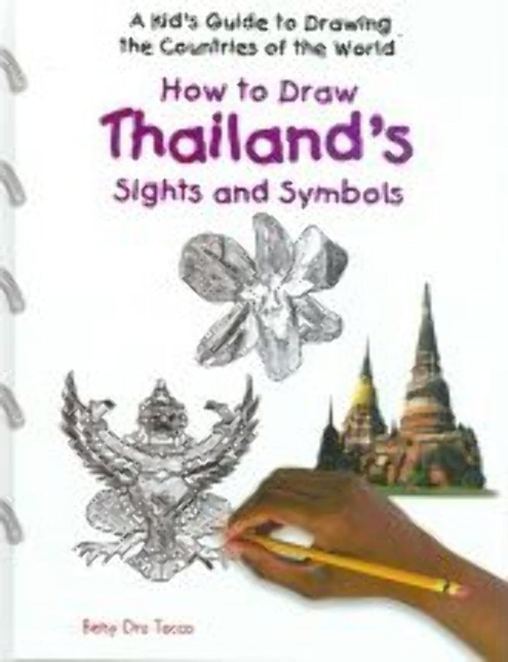 How to Draw Thailand's Sights and Symbols (Kid's Guide to Drawing the Countries of the World)