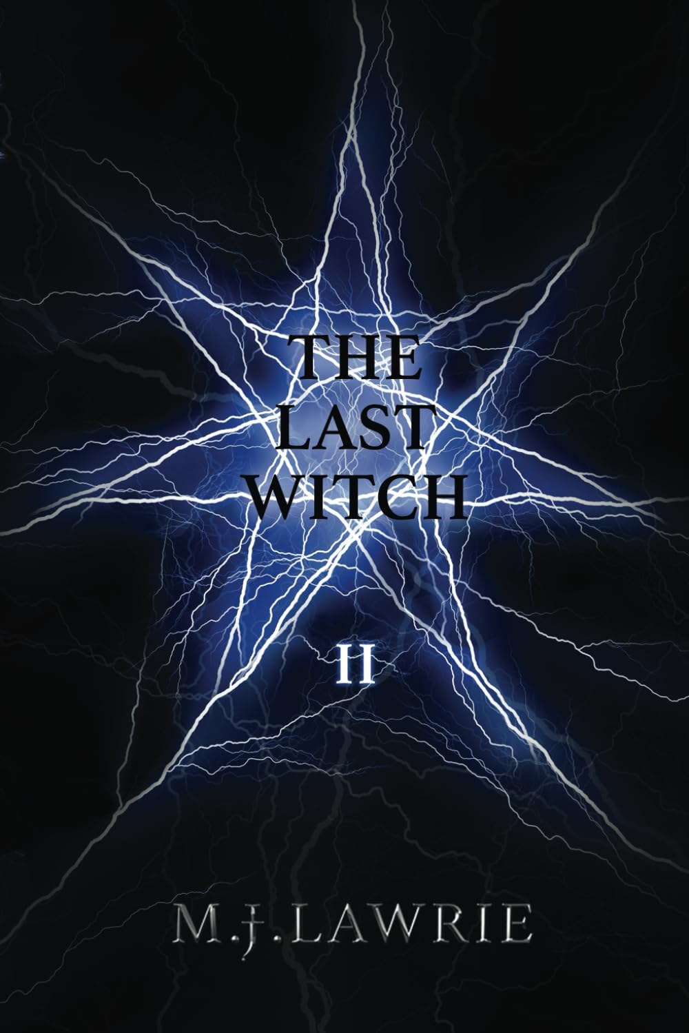 The Last Witch: Volume Two: 2