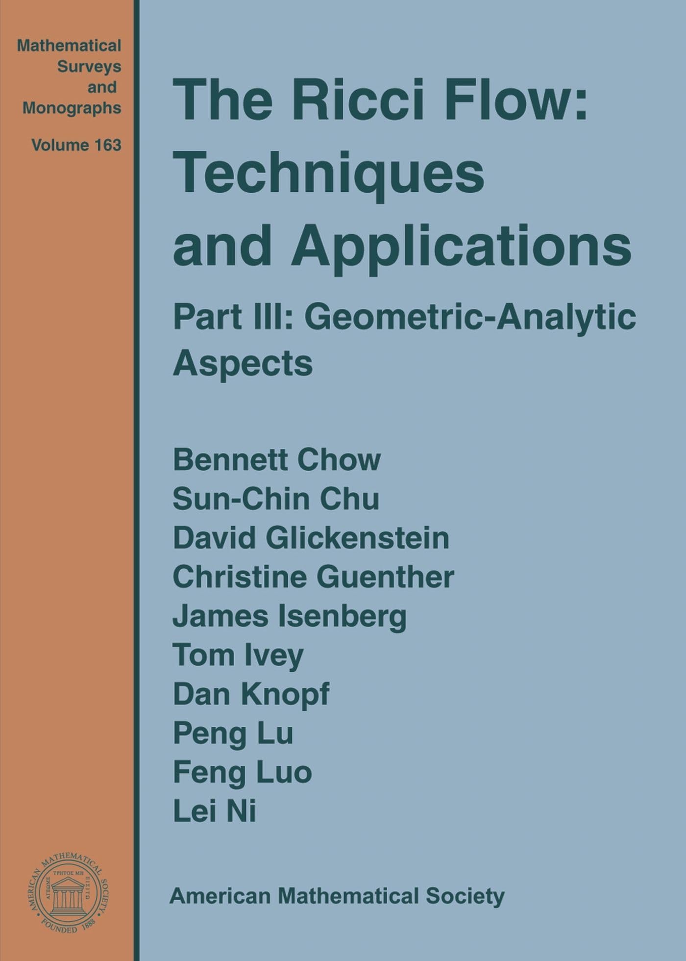 Buy The Ricci Flow: Techniques and Applications: Geometric-Analytic Aspects (Mathematical Surveys and Monographs, 163) — BookShops.in