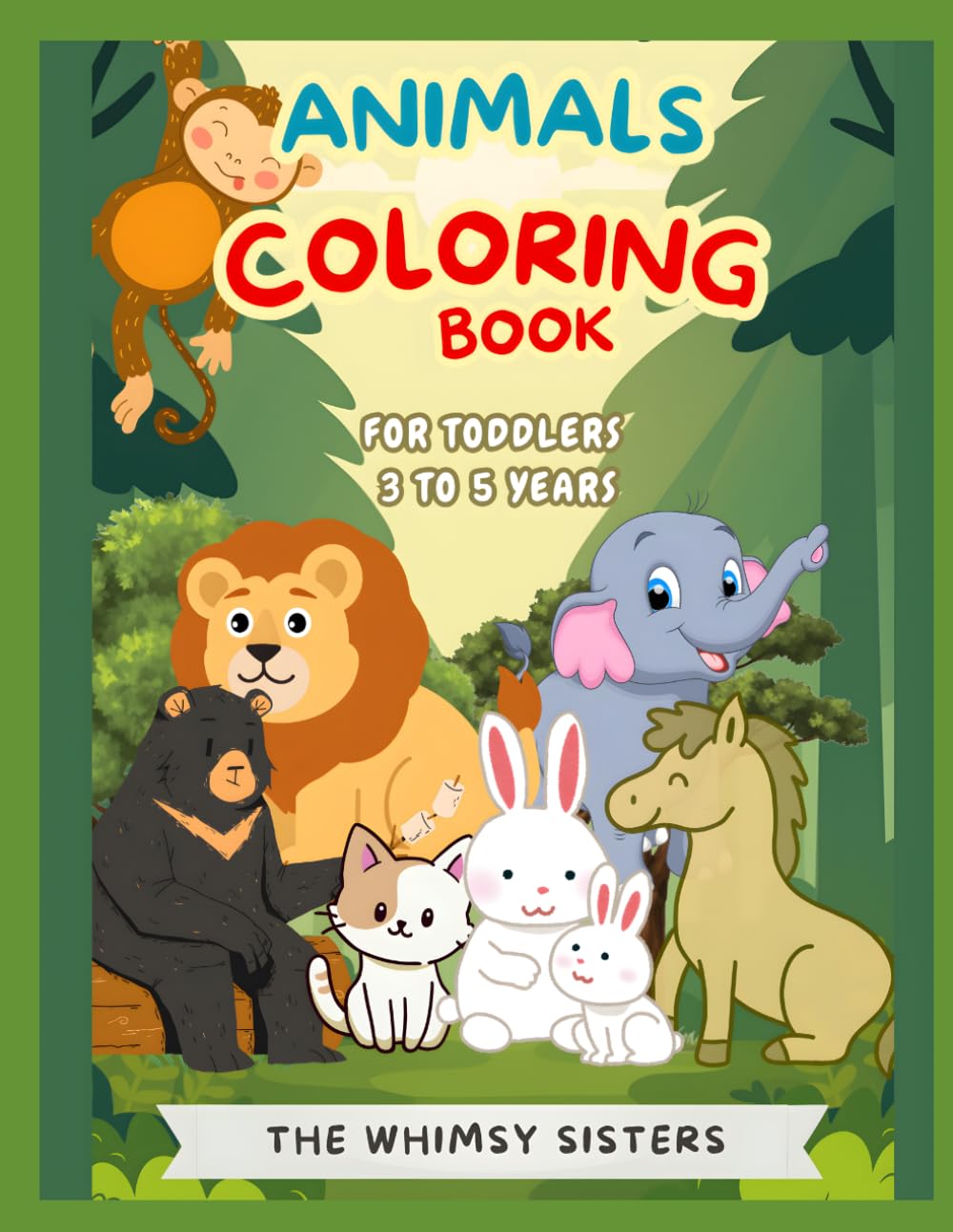 Baby Animals Coloring Book for Toddlers Ages 3–5: Simple Big-Outline Animal Coloring Pages for Preschool Learning Fun