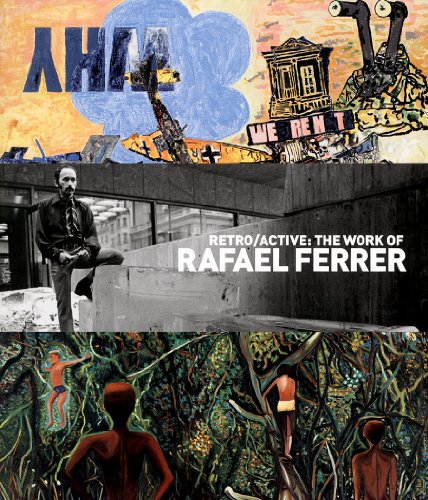 Retro/Active: The Work of Rafael Ferrer (Focos) Retro/Active: The Work of Rafael Ferrer (Focos)