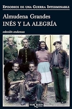 Inés y la alegría: El ejérc...
