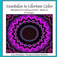 Mandalas in Glorious Color Book 12 1514769557 Book Cover