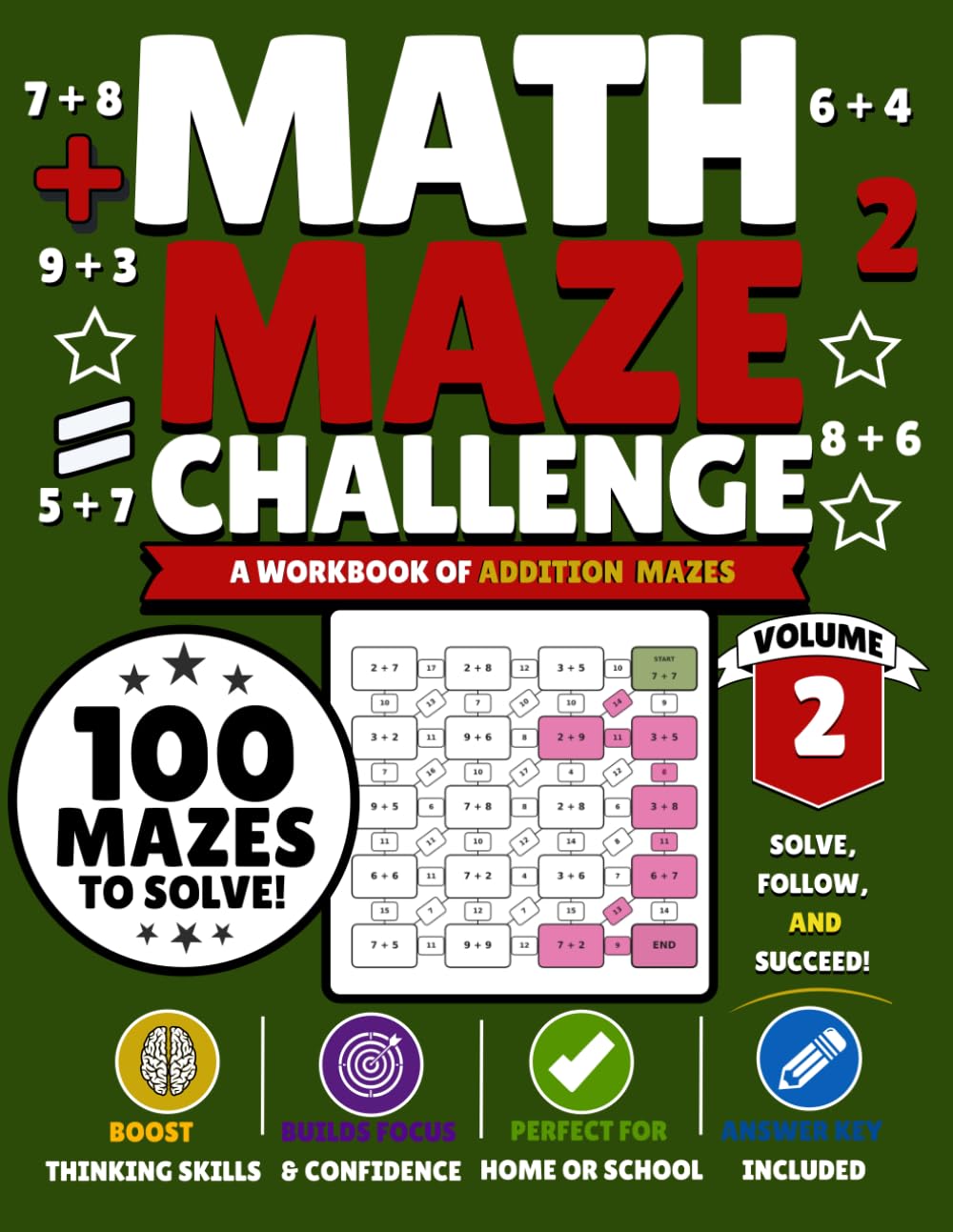 Math Maze Challenge: Addition Volume 2: 100 Addition Mazes for Kids Ages 6–8 | Build Addition Fluency, Confidence & Problem-Solving Skills