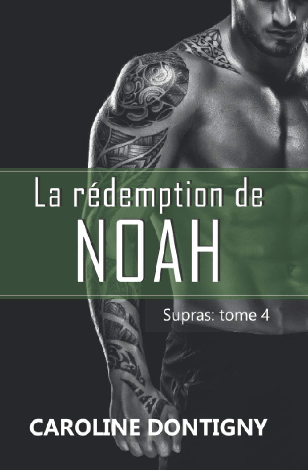 La rédemption de Noah : Supras tome 4