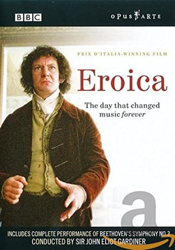 Eroica 2003 DVD Ian Hart Tim Pigott-Smith Beethoven Symphony No 3 Uk Dvd