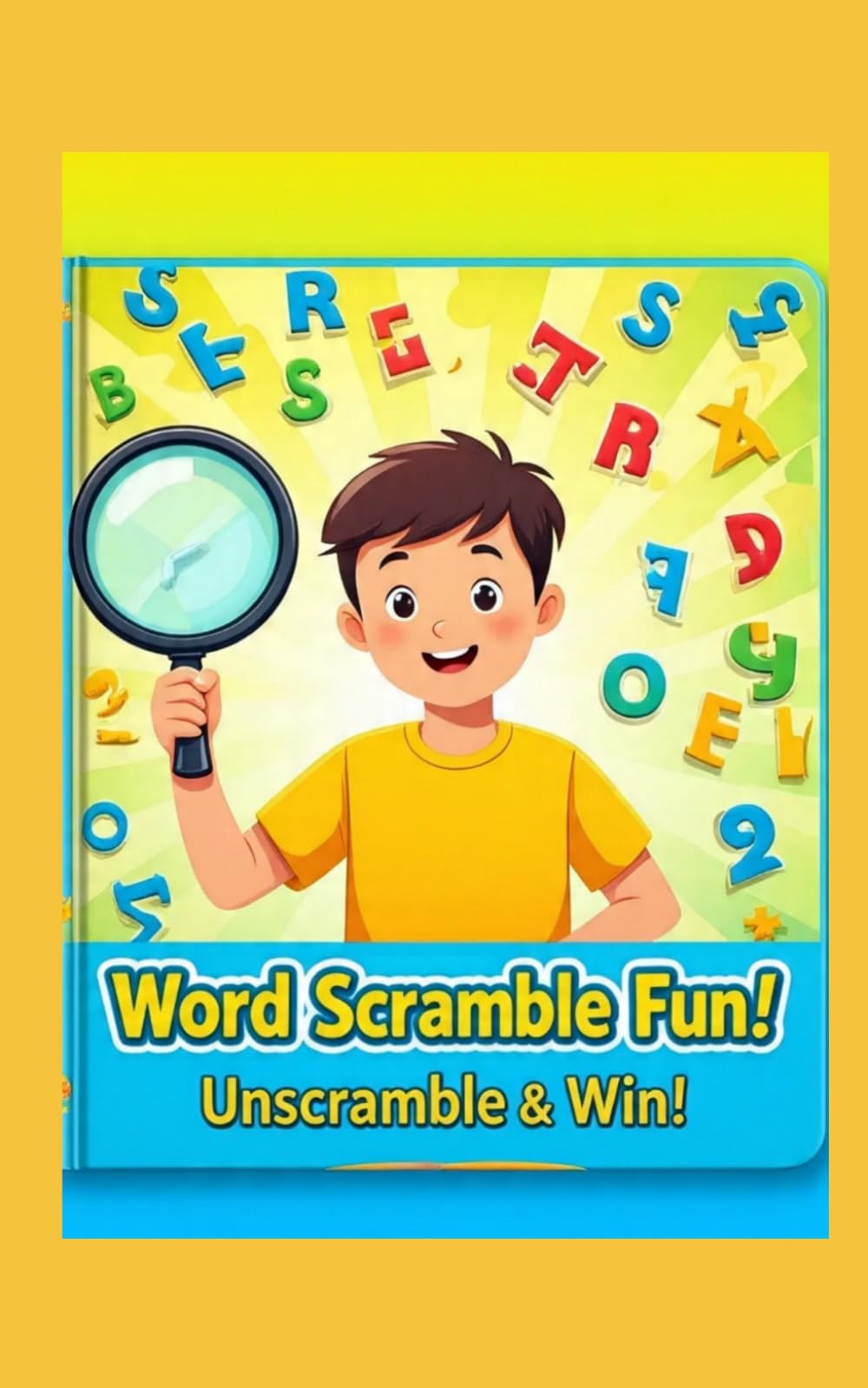 Word Scramble Fun!: Fun Spelling & Vocabulary Puzzles for Preschool, Kindergarten & Early Learners (Ages 3–7)