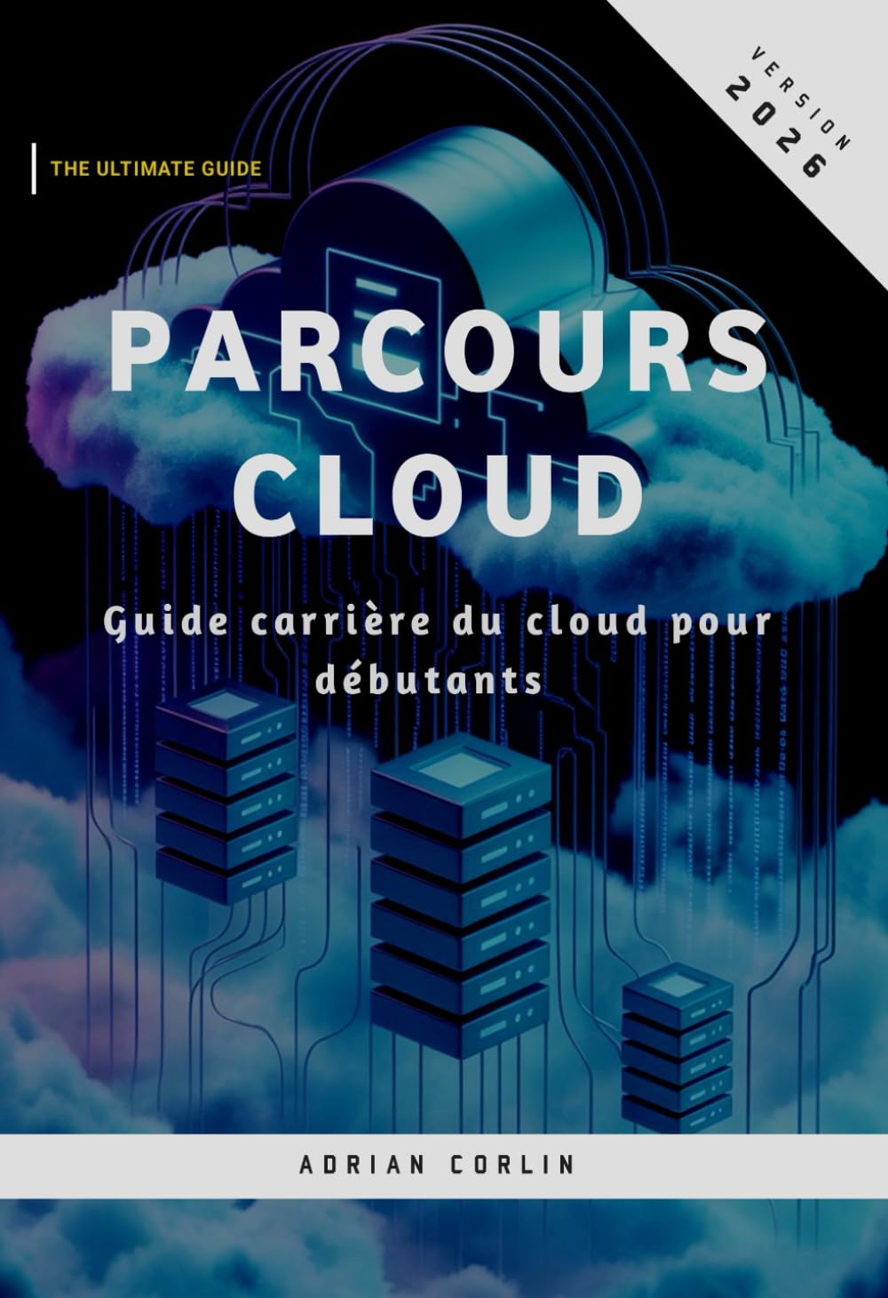 Parcours Cloud: Guide carrière du cloud pour débutants