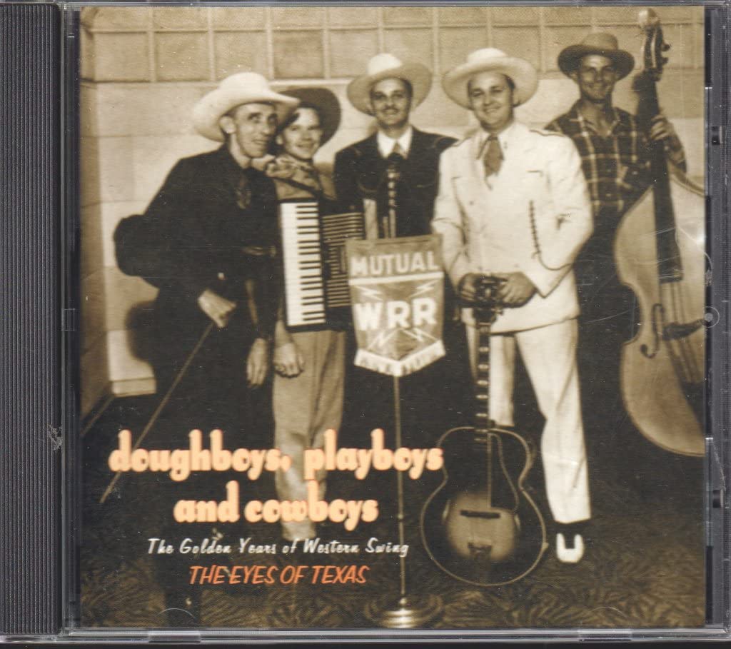 Doughboys, Playboys and Cowboys: The Golden Years of Western Swing