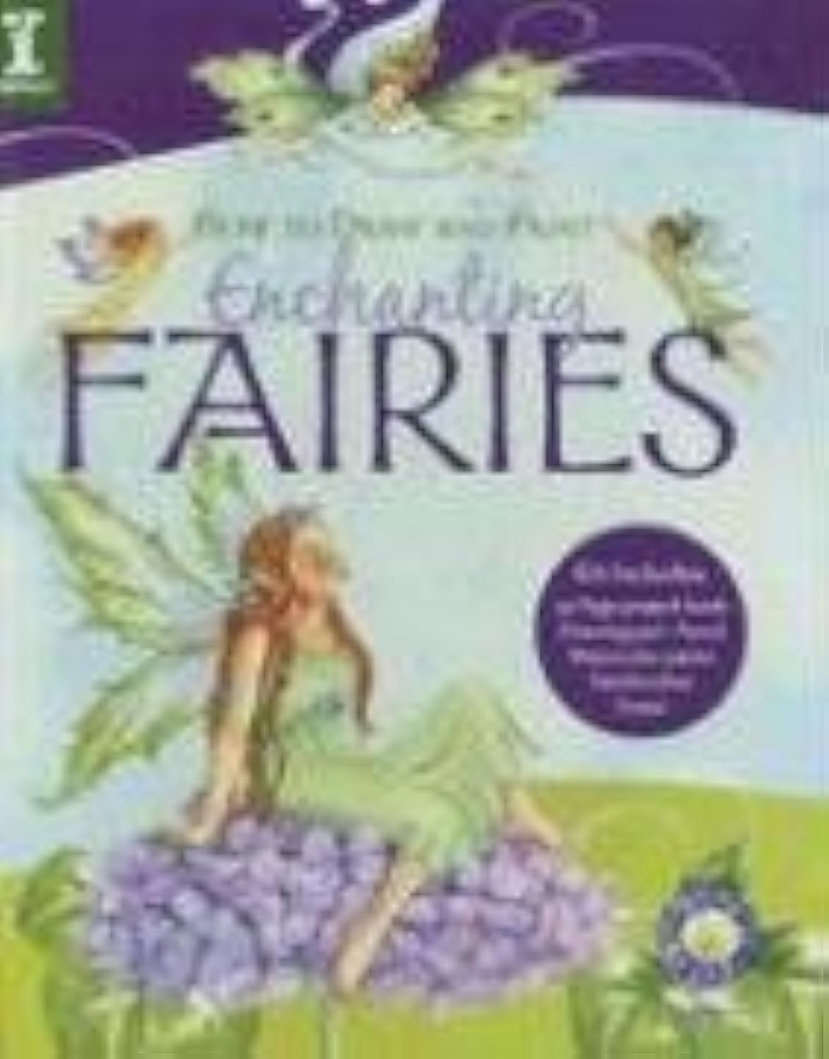 How To Draw And Paint Enchanting Fairies