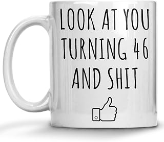 Funny 46th Birthday Mugs Gifts, Look At You Turning 46 Coffee Mug, 46 Years Old Gag Novelty Cup, Fortysixth Birthday Party, Adult Birthday Presents 11oz, 15oz White Mugs