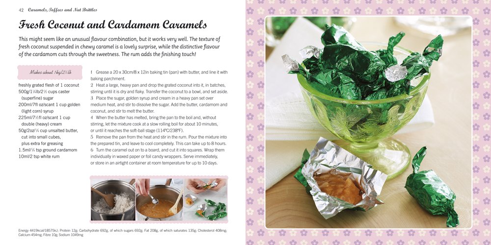 Fudges, Toffees & Caramels: 25 Foolproof Recipes for the Ultimate Sweet Treat