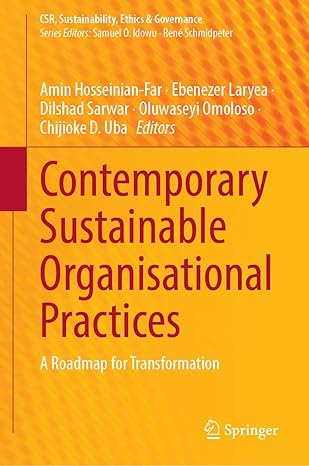 Contemporary Sustainable Organisational Practices: A Roadmap for Transformation (CSR, Sustainability, Ethics & Goveance)-Wow! eBook