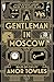 A Gentleman in Moscow -  Towles, A., Paperback