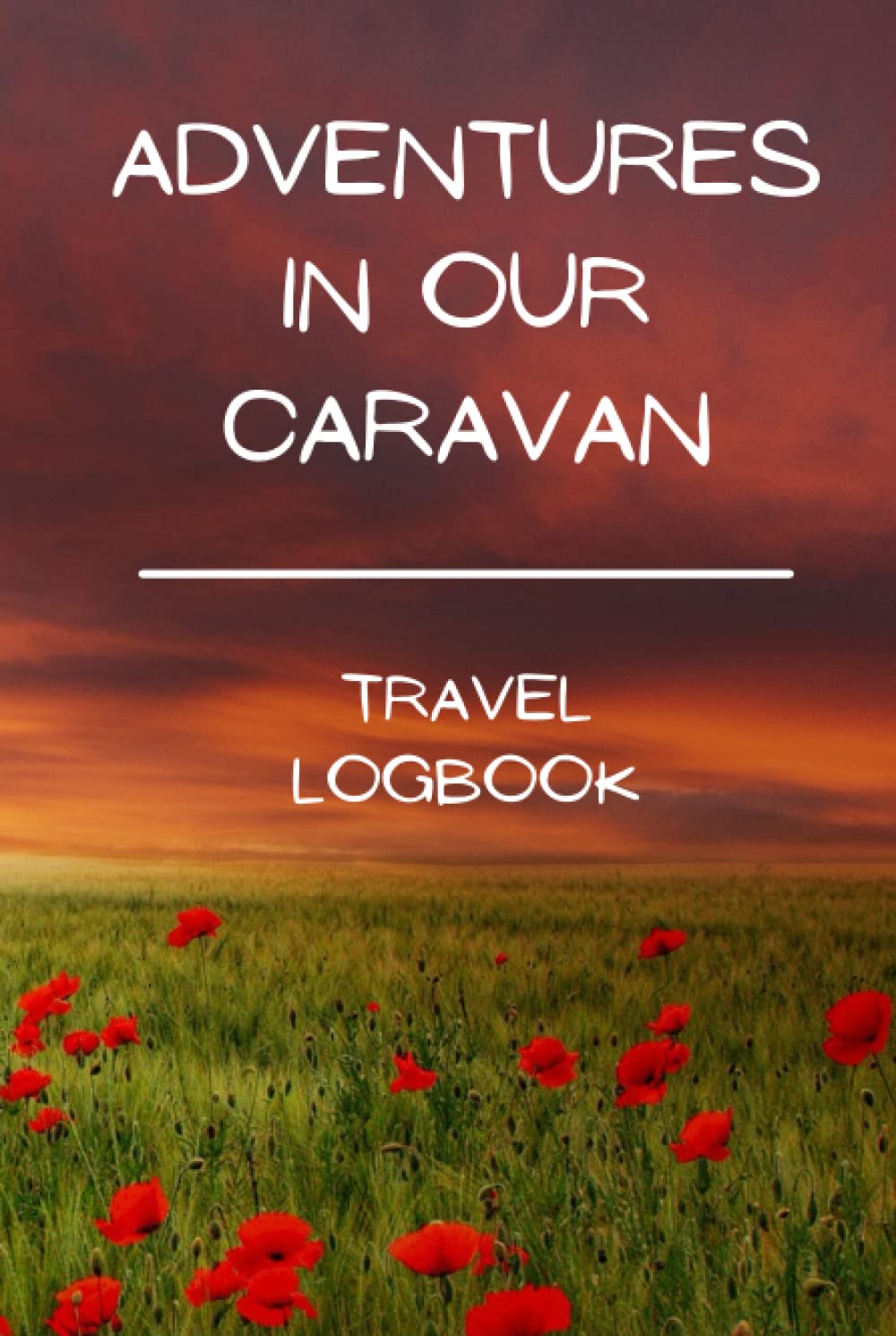 Adventures in our Caravan: Keep the memories of your Caravan Holidays in a Journal each year | Touring Caravan Road Trips