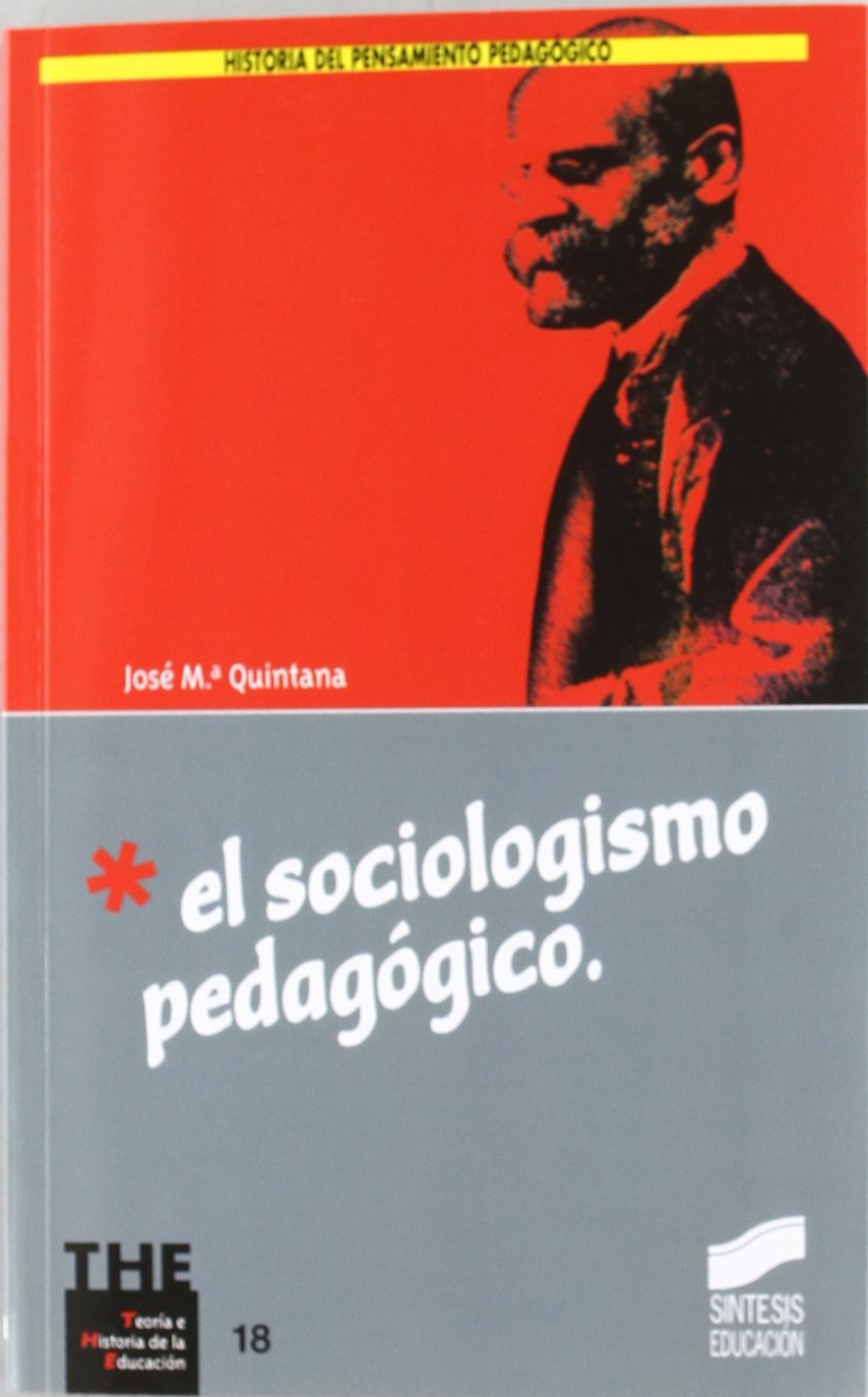 El sociologismo pedagógico (Síntesis educación)