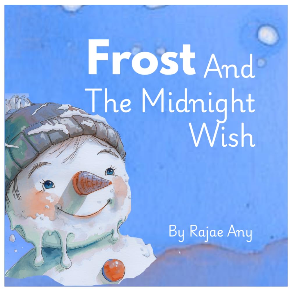 Frost And The Midnight Wish: A Magical Winter Story for Children Ages 4-8