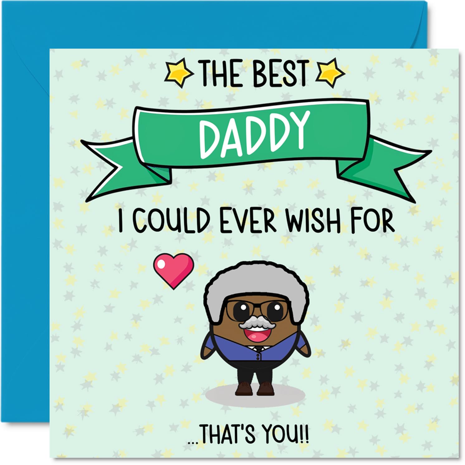Daddy Birthday Card - Best I Could Ever Wish For - Happy Birthday Card for Daddy from Son Daughter, 145mm Cute Bday Greeting Cards