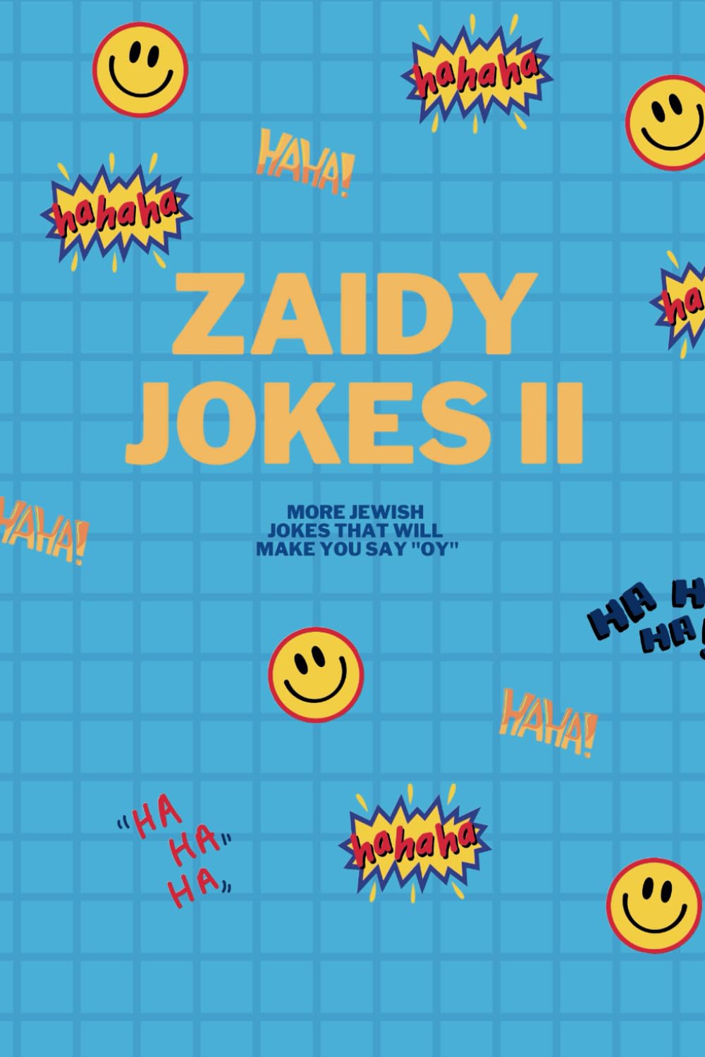 Zaidy's Jokes II: Kosher Jewish Jokebook