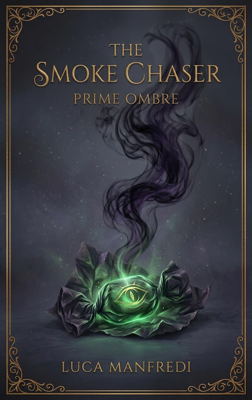 Luca Manfredi - The Smoke Chaser: Prime ombre (2026)