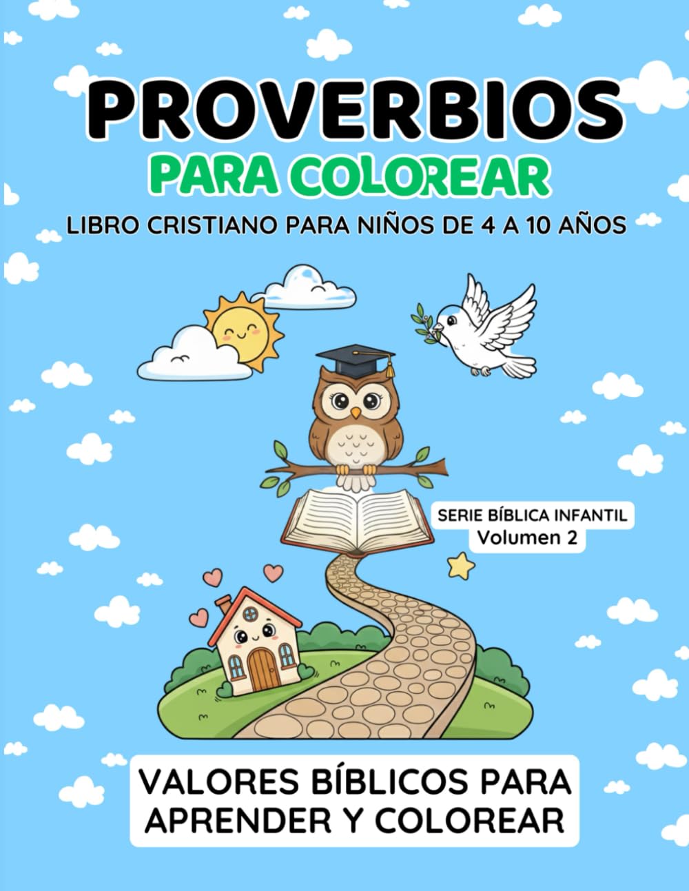 Proverbios para Colorear: Sabiduría Bíblica Ilustrada para Niños y Familias