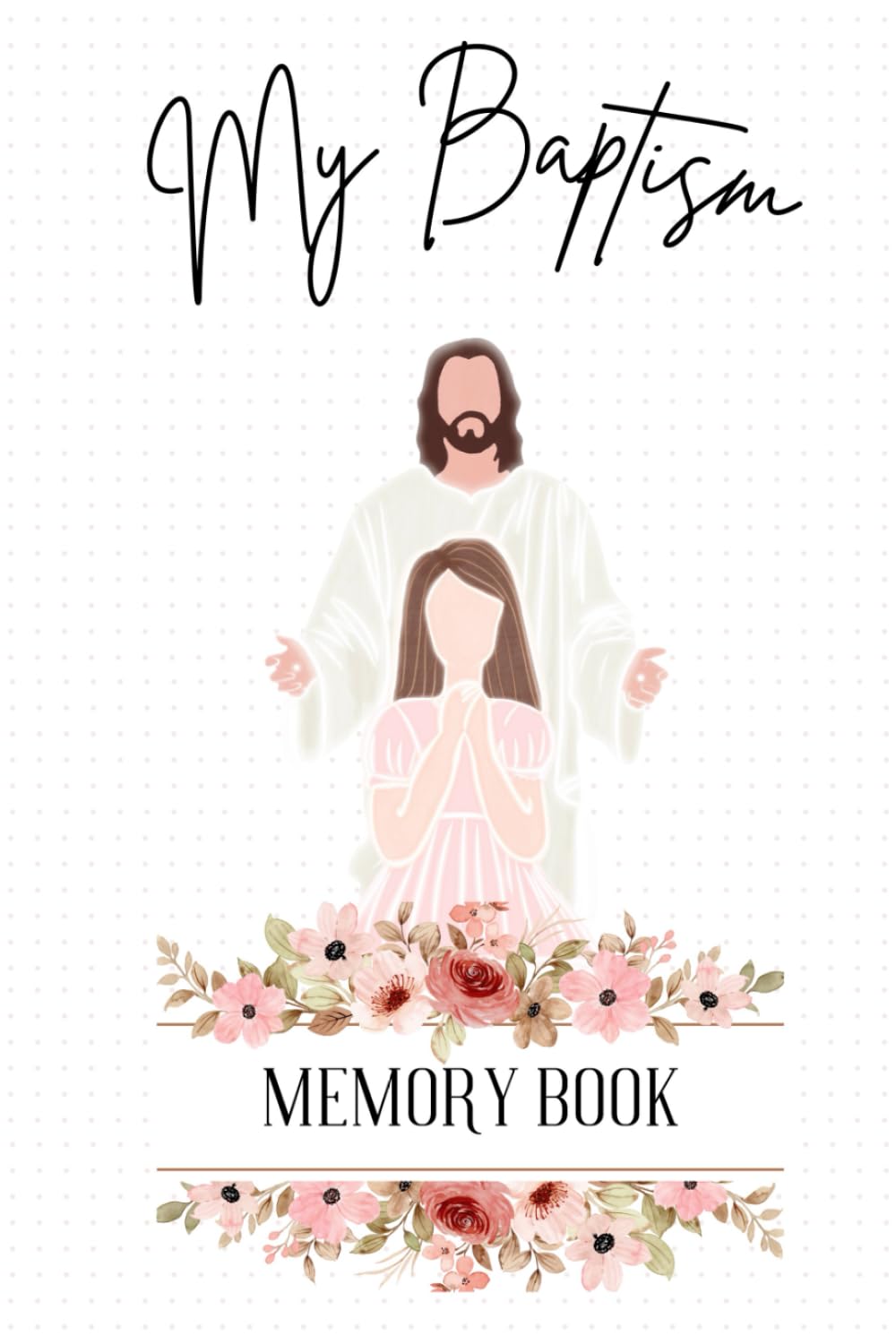 My Bapstim Memory Book- LDS Church