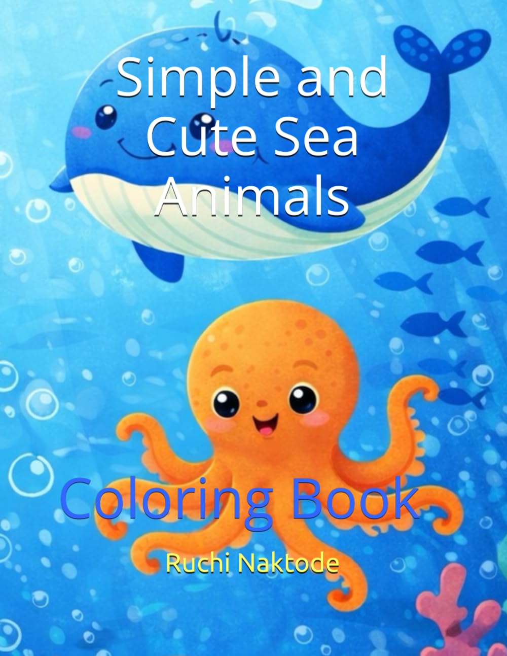 Simple and Cute Sea Animals: Coloring Book