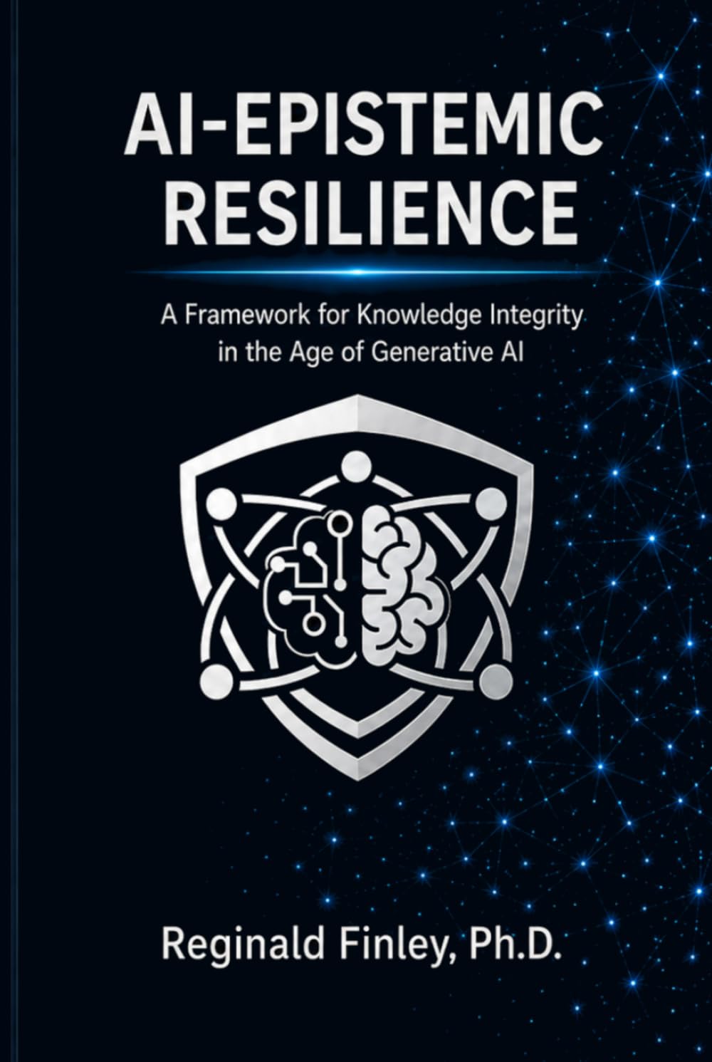 AI-Epistemic Resilience: A Framework for Knowledge Integrity in the Age of Artificial Intelligence